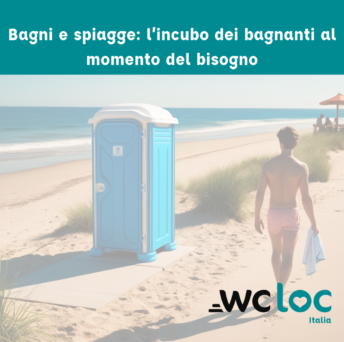 Bagni e spiagge: l’incubo dei bagnanti al momento del bisogno