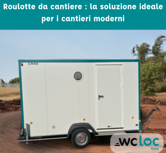 Una roulotte da cantiere è una struttura mobile su ruote, progettata per essere facilmente trasportata e adattata alle necessità del cantiere.